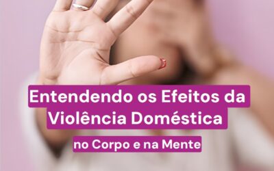 Efeitos da violência doméstica